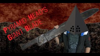 Making Pyramid Head"s Great Knife from Silent Hill 2
