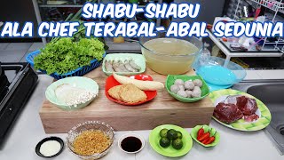 SHABU SHABU ALA CHEF TERABAL-ABAL SEDUNIA