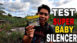 Test Super Baby Silencer #joranpuaka #kanicennix #ozmy