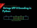 Strings UTF 8 Encoding in Python || Lesson 11 || Python For Beginners ||