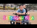Setengah Gila - Leo James (official Music Video) Lagu Iban 2024