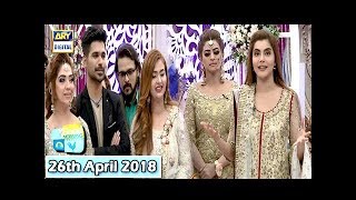 Good Morning Pakistan - Valima Day, Meethi Meethi Rasmein - 26th April 2018 - ARY Digital Show