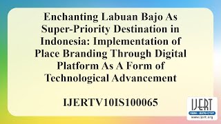 Enchanting Labuan Bajo As Super-Priority Destination in Indonesia: Implementation of Place.........