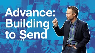 Advance: Building to Send | Joshua 1:9