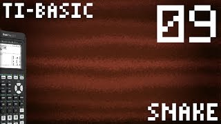 TI-Basic - 09 - Snake (TI-84 Plus ce-t) (Programming)
