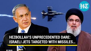 Hezbollah Fires Anti-Aircraft Missiles On Israeli Jets, IDF Hits Back | Full-Fledged War Imminent?