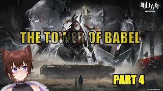 The depressing truth of Babel | Arknights | Tower of Babel Part 4