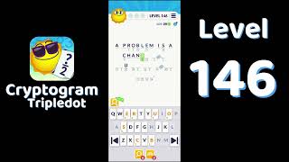 Cryptogram Tripledot Level 146 Answer | SolutionGuruji