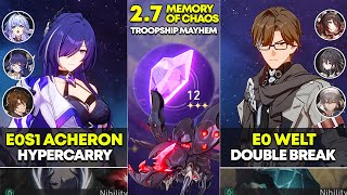 E0S1 Acheron Hypercarry \u0026 E0 Welt Double Break | Memory of Chaos 12 | Honkai Star Rail 2.7