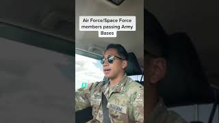 Air Force/Space force members passing army bases