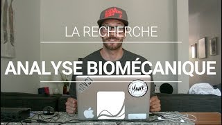 Qu'est ce que la recherche en analyse biomécanique?