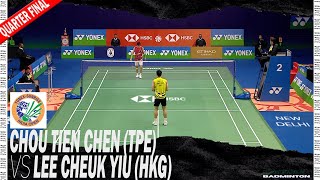 Chou Tien Chen vs Lee Cheuk Yiu | India Open 2025 - QF