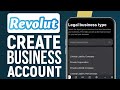 How To Open Revolut Business Account In 2024 (Step-By-Step)