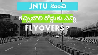 #JNTU to Gachibowli all flyovers ||A to Z Civil Works ||