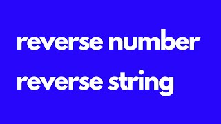 How To Find Reverse number & reverse string On PHP Program Without Function | practical program