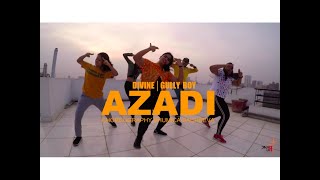 Azadi - Gully Boy │ Divine │ Bhumica Sachdeva Choreography │ DanceLife│