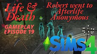 Sims 4: Life & Death Gameplay - Episode 19 #sims4