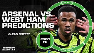 PREDICTIONS for Arsenal vs. West Ham 🔮 Everyone but Kasey predicts a clean sheet 👀 | ESPN FC
