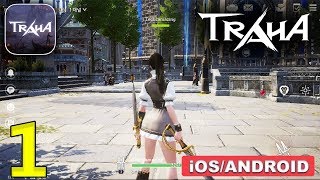 TRAHA - ANDROID / iOS GAMEPLAY - #1