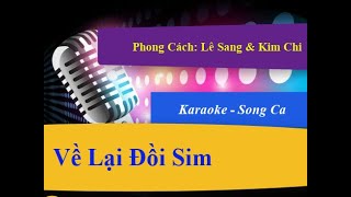 Karaoke | Về Lại Đồi Sim | Beat Lê Sang ft Kim Chi | Song Ca ✔️