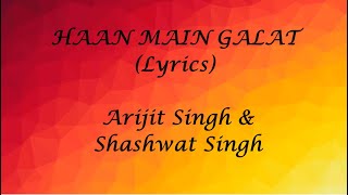 Haan Main Galat |Lyrical Video |Love Aaj Kal | Kartik, Sara | Pritam,Arijit, Shashwat | Lyrical Life