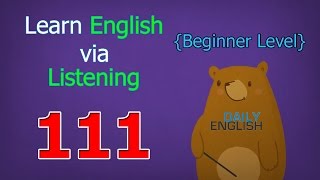 Learn English via Listening Beginner Level | Lesson 111 | Memories