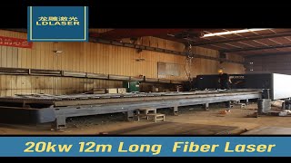 20kw fiber laser 12m long