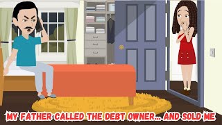 【OSA】My Father Called The Debt Owner... And Sold Me