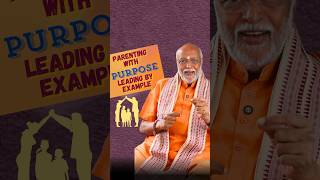 Parenting with Purpose: Leading by Example | Swami Sukhabodhananda | Prasanna Trust