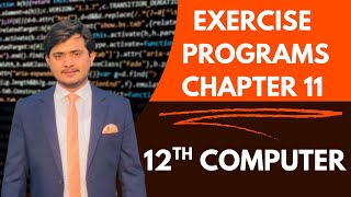 Exercise C Programs Chapter 11 | 12th Computer | ICS Part 2 Computer