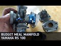 YAMAHA RS 100: BUDGET MEAL MANIFOLD FOR BIG CARB