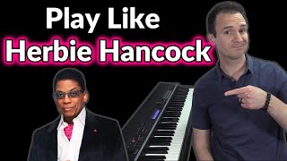 Play Jazz Piano Like Herbie Hancock