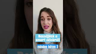 Hogyan segítik a smart célok elérni a célkitűzéseid?  #onlinepszichológus #önismeret #pszichológus