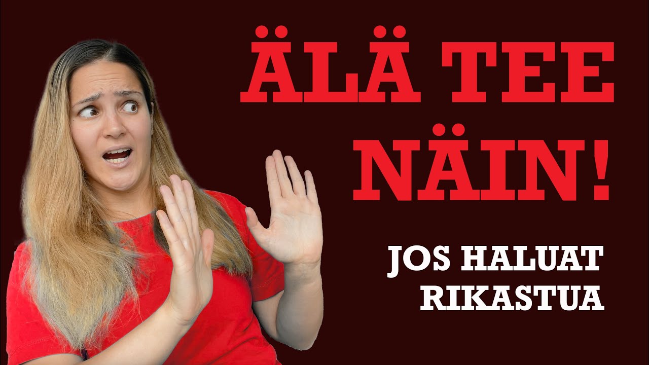 älä Tee Näitä Rikastumista Hidastavat Virheet Youtube