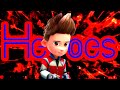 Ryder edit- heroes