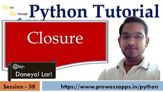 #58 Python Tutorial for Beginners | Closure in Python