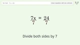 Linear equation with one unknown: Solve 7x=24 step-by-step solution
