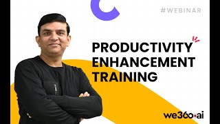 Productivity Enhancement Training | Employee Monitoring Software | We360.ai