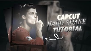 Capcut hard shake tutorial