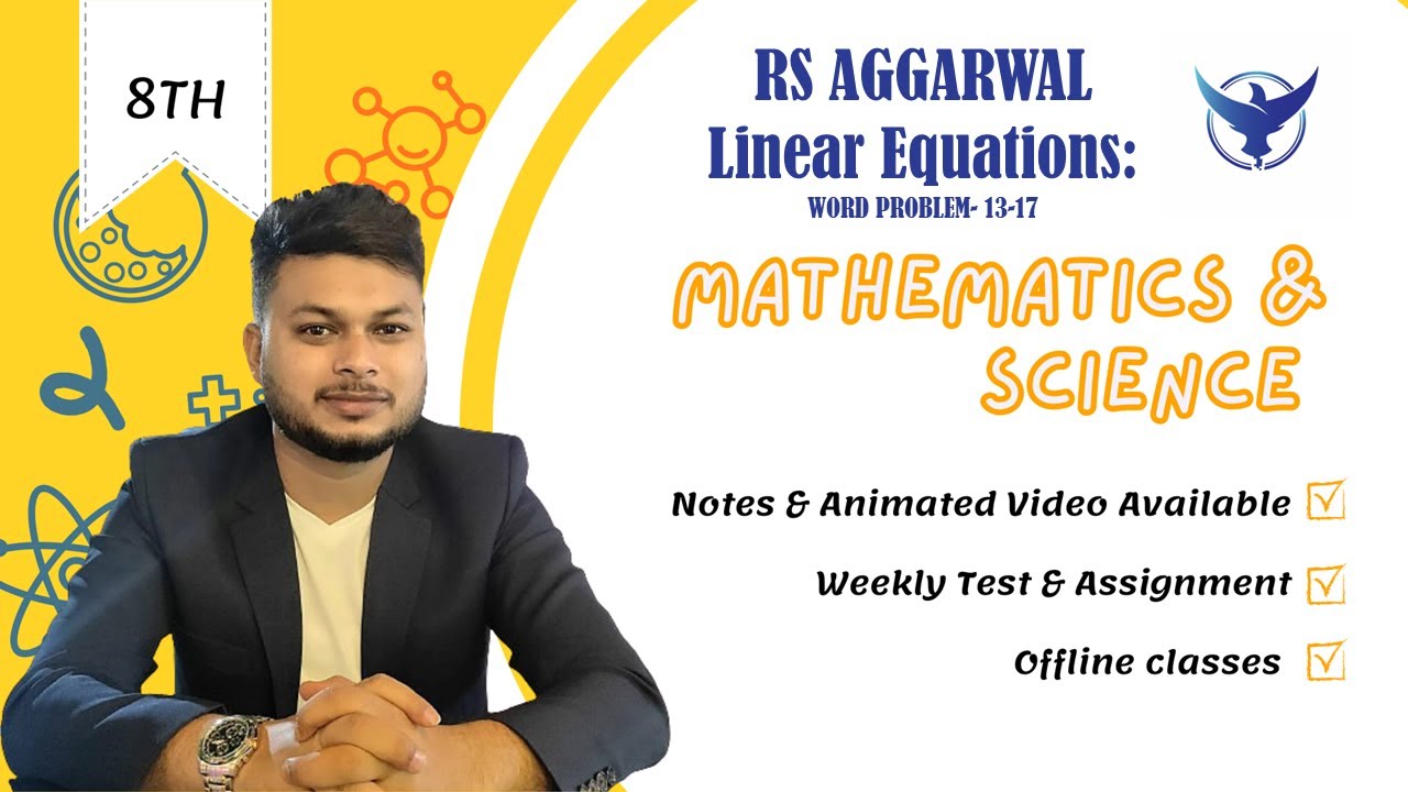 RS AGGARWAL Linear Equations In One Variable | Ex 8B Q13-Q17 | Maths ...