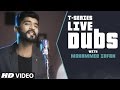 LIVE: T Series Acoustics Live Dub With Mohammed Irfan