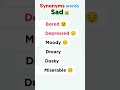 sad 😭 synonyms words