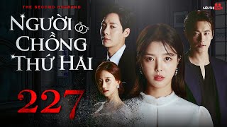 Korean Movie | THE SECOND HUSBAND - Episode 227 | Dubbed | Thriller Love, Hate, Love, Enmity 2023