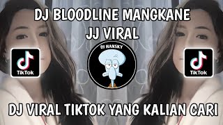 DJ BLOODLINE MANGKANE JEDAG JEDUG REVERB BY DAPP FX | DJ VIRAL TIKTOK TERBARU 2024