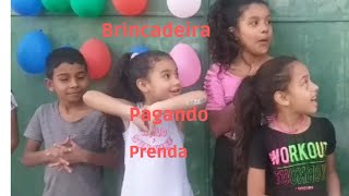 Brincadeira da prenda!