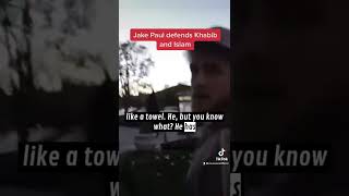 Jake Paul Defends Khabib \u0026 Islam 🕋