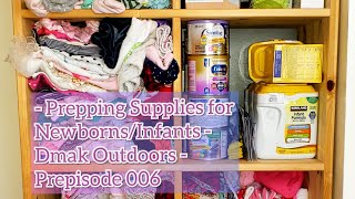 Prepping Supplies for Newborns/Infants - Dmak Outdoors - Prepisode 006