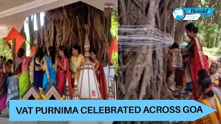 Married women in Goa to celebrate Vat Purnima on Sunday