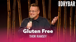 Gluten Free Bread Shouldn't Be A Thing. Thor Ramsey