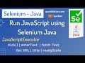Run JavaScript using Selenium Java | JavaScriptExecutor